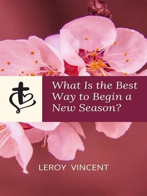 cover image of What Is the Best Way to Begin a New Season?